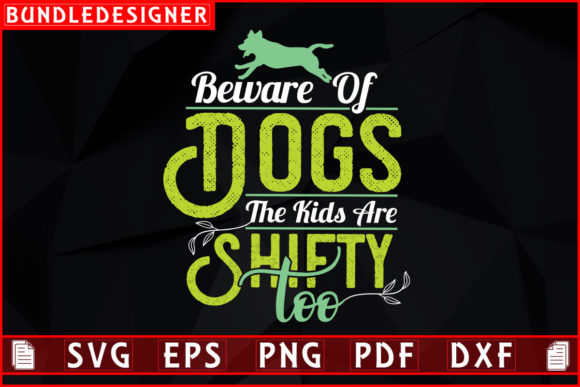 Beware of Dogs the Kids Are Shifty Review