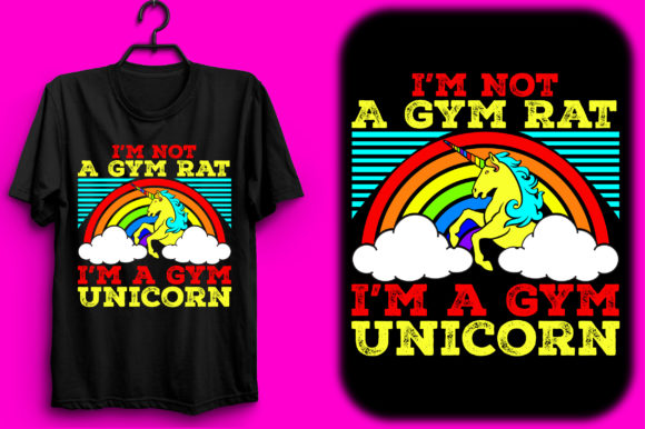 I m Not a Gym Rat, I m a Gym Unicorn