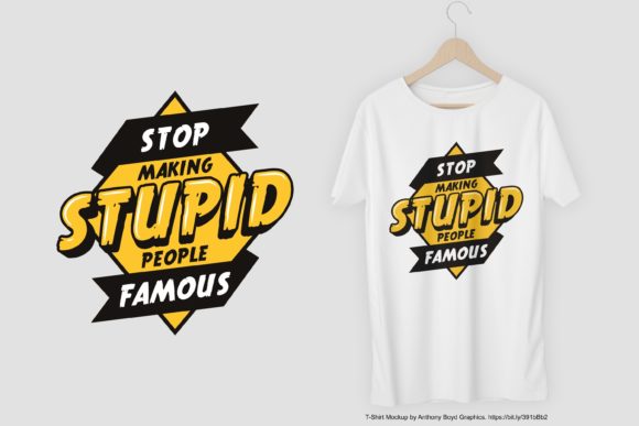 Stop Making Stupid People Famous Review